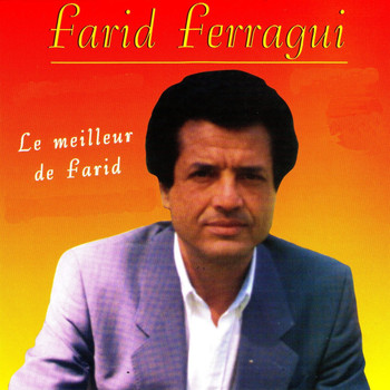 Farid Ferragui - Le meilleur de Farid