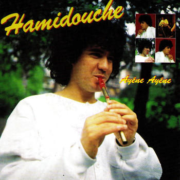 Hamidouche - Ayéne Ayéne