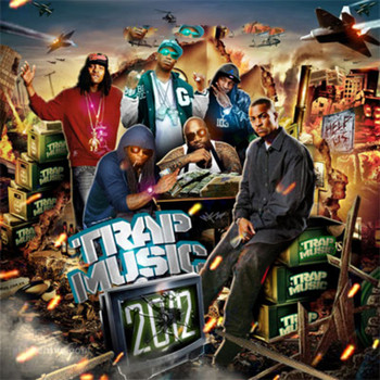 Various Artists - Trap Music 2k12 (Explicit)
