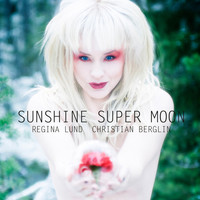 Regina Lund - Sunshine Super Moon