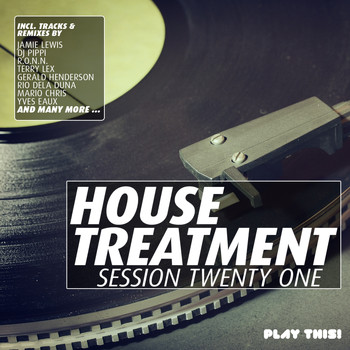 Various Artists - House Treatment - Session Twenty One