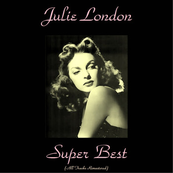 Julie London - Julie London Super Best