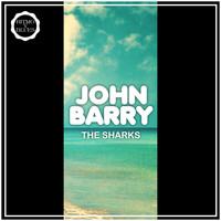 John Barry - The Sharks