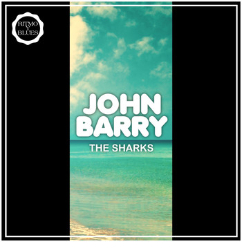 John Barry - The Sharks
