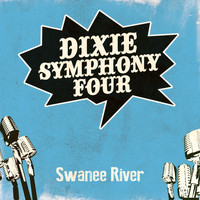 Dixie Symphony Four - Swanee River