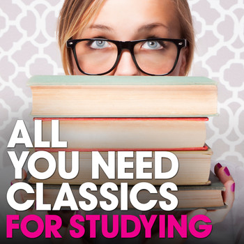 Various Artists - For Studying: All You Need Classics