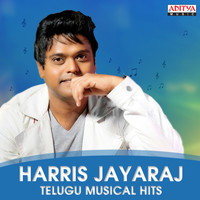 Harris Jayaraj - Harris Jayaraj: Telugu Musical Hits