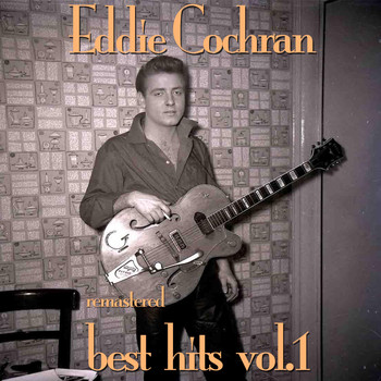 Eddie Cochran - Best Hits Remastered, Vol. 1