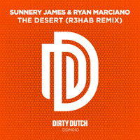 Sunnery James & Ryan Marciano - The Desert (R3hab Remix)