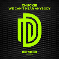 Chuckie - We Can’t Hear Anybody out There