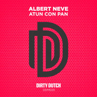 Albert Neve - Atun Con Pan (feat. Ambush)
