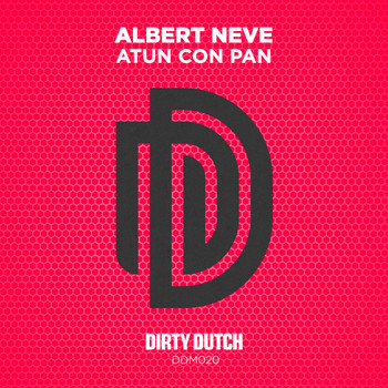 Albert Neve - Atun Con Pan (feat. Ambush)