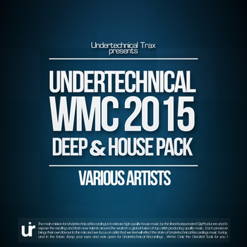 Various Artists - Undertechnical WMC 2015: Deep & House Pack