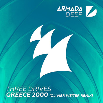 Three Drives - Greece 2000 (Olivier Weiter Remix)