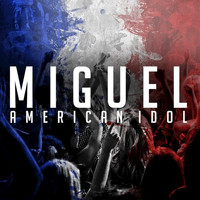 Miguel Angel - American Idol - Single