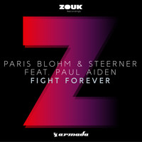 Paris Blohm & Steerner feat. Paul Aiden - Fight Forever