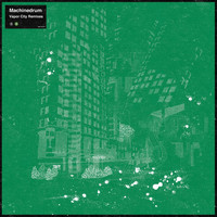 Machinedrum - Vapor City Remixes