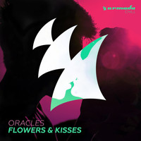 Oracles - Flowers & Kisses