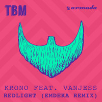 KRONO feat. VanJess - Redlight (Emdeka Remix)