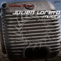 Julien Loreto - Musica