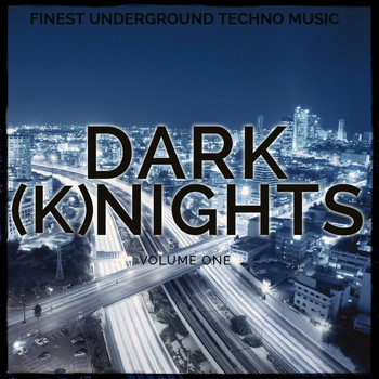 Various Artists - Dark Nights, Vol. 1 (Finest Underground Techno)