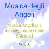 Damabiah - Musica degli angeli, Vol. 10 (Musica angelica e messaggi dalle guide spirituali)