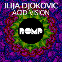 Ilija Djokovic - Acid Vision