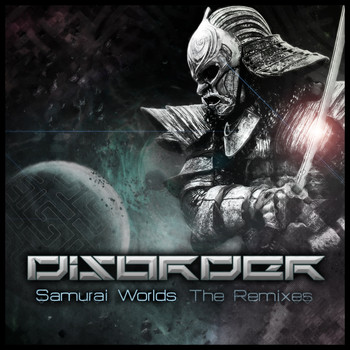 Disorder - Samurai Worlds: The Remixes, Vol. 2