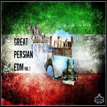 Various Artists - Great Persian EDM, Vol. 1