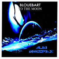 Blouebart - To The Moon