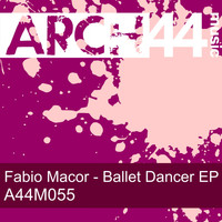 Fabio Macor - Ballet Dancer EP