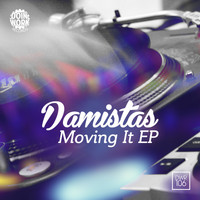 Damistas - Moving It EP