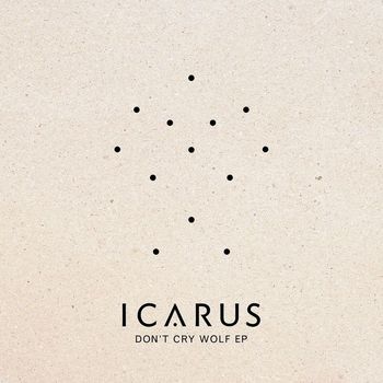 Icarus - Don't Cry Wolf EP