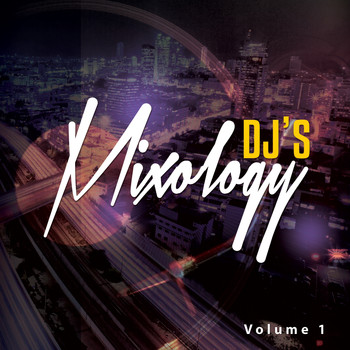 Various Artists - DJ's Mixology, Vol. 1 (DJ's Finest Deep House Tunes)
