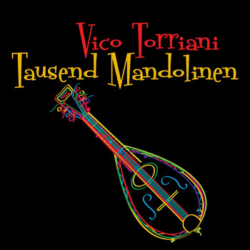 Vico Torriani - Tausend Mandolinen