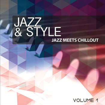 Various Artists - Jazz and Style, Vol. 1 (Jazz Meets Chillout)
