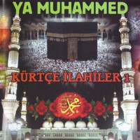 İsrafil Öztürk, İsmail Yavuz - Kürtçe İlahiler, Vol. 1 (Ya Muhammed)