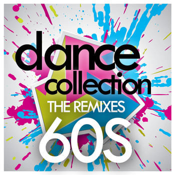 Various Artists - Dance Collection: The Remixes 60s