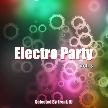 Various Artists - Electro Party, Vol. 3 (Selected by Frenk DJ)