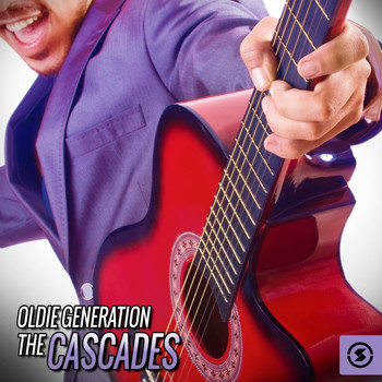 The Cascades - Oldie Generation: The Cascades