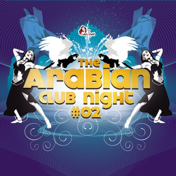 Various Artists - The Arabian Club Night, Vol. 2 (Explicit)