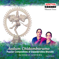 Bombay Sisters - Aadum Chidambaramo