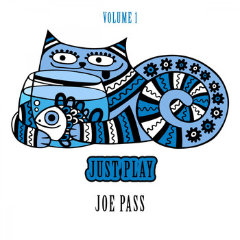 Joe Pass - Just Play, Vol. 1