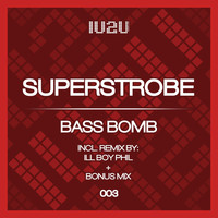 Superstrobe - Bass Bomb