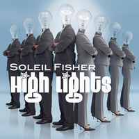 Soleil Fisher - High Lights