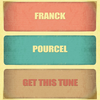 Franck Pourcel - Get This Tune