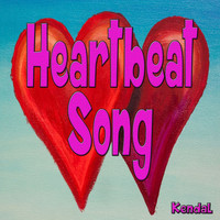 Kendal - Heartbeat Song