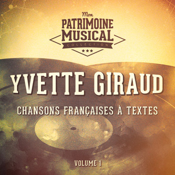 Yvette Giraud - Chansons françaises à textes : Yvette Giraud, Vol. 1