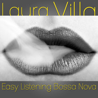 Laura Villa - Easy Listening Bossa Nova