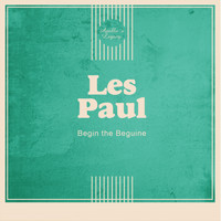 Les Paul - Begin the Beguine